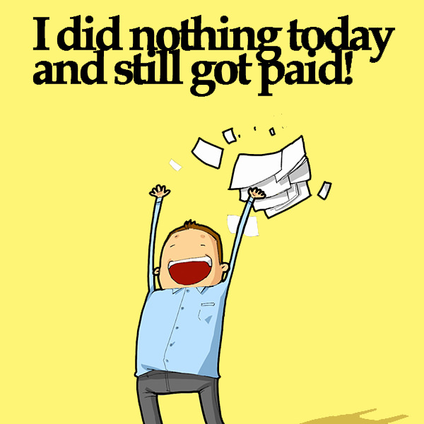 I did nothing today and still got paid! Funny Doodles on Coffee Sleeping Working Life instagram pinterest twitter facebook architecture architect