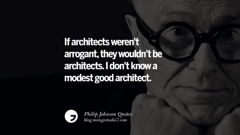 18 Philip Johnson Quotes About Architecture, Style, Design, And Art