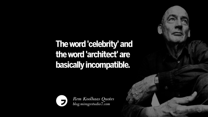 The word 'celebrity' and the word 'architect' are basically incompatible.